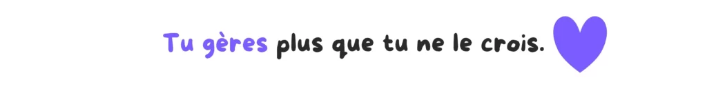 Tu gères plus que tu ne le crois. Pression de réussir
