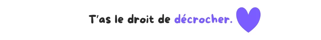 T’as le droit de décrocher. Hyperconnecté et épuisé