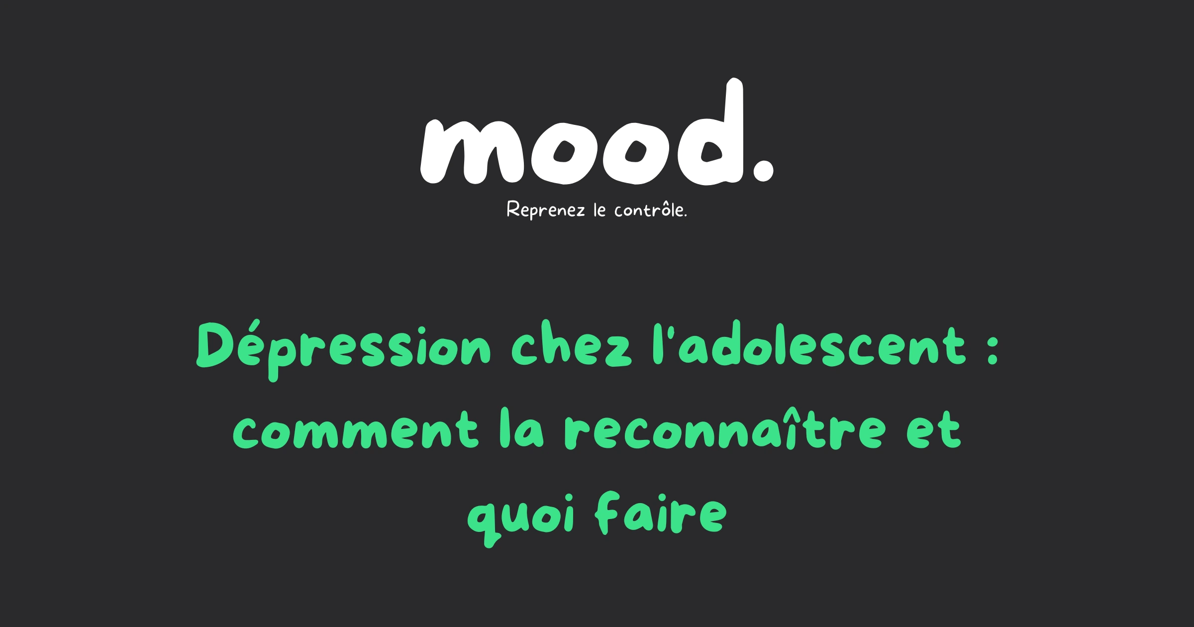 Illustration de l'article mood sur la dépression chez l'adolescent, symptômes et ressources pour les jeunes
