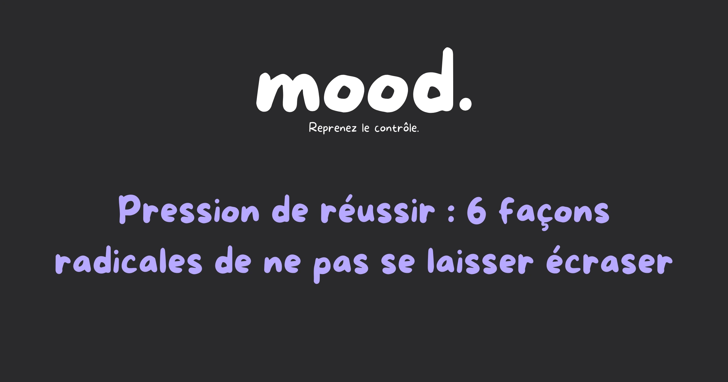 Illustration de l'article mood sur la pression de réussir chez les jeunes lycéens et étudiants